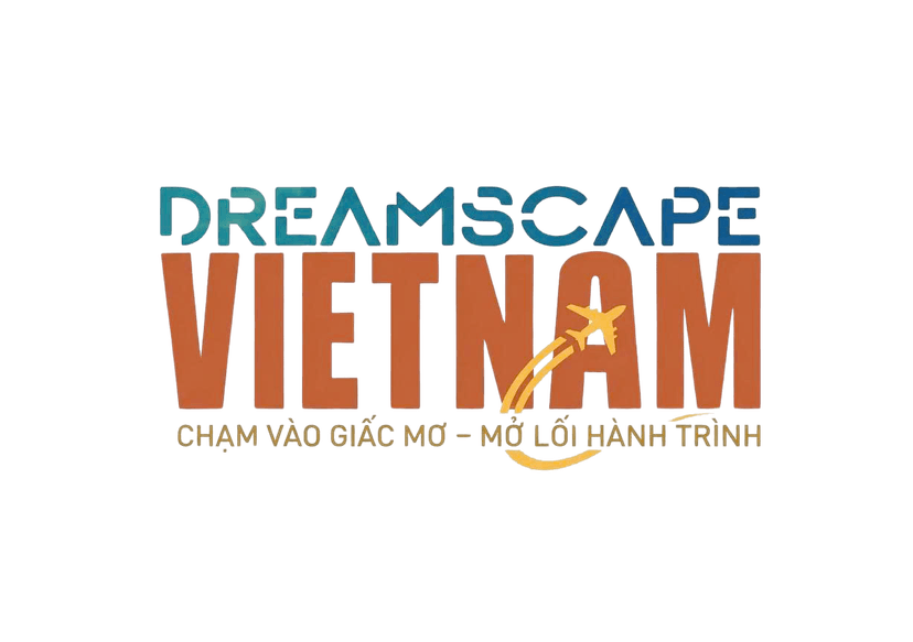 CÔNG TY TNHH DỊCH VỤ VÀ DU LỊCH DREAMSCAPE VIỆT NAM